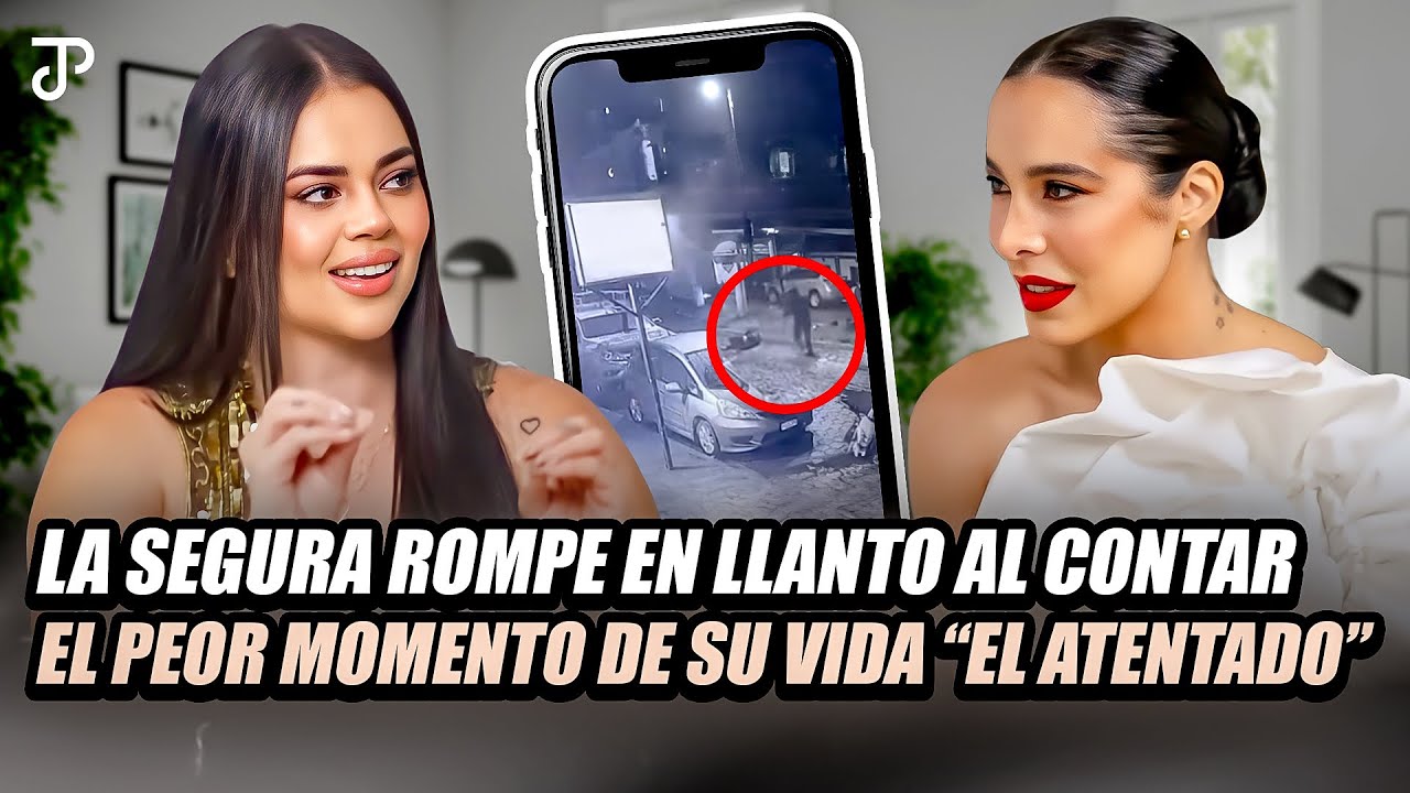 LA SEGURA ROMPE EN LLANTOS AL CONTAR EL PEOR MOMENTO DE SU VIDA “EL ATENTADO”
