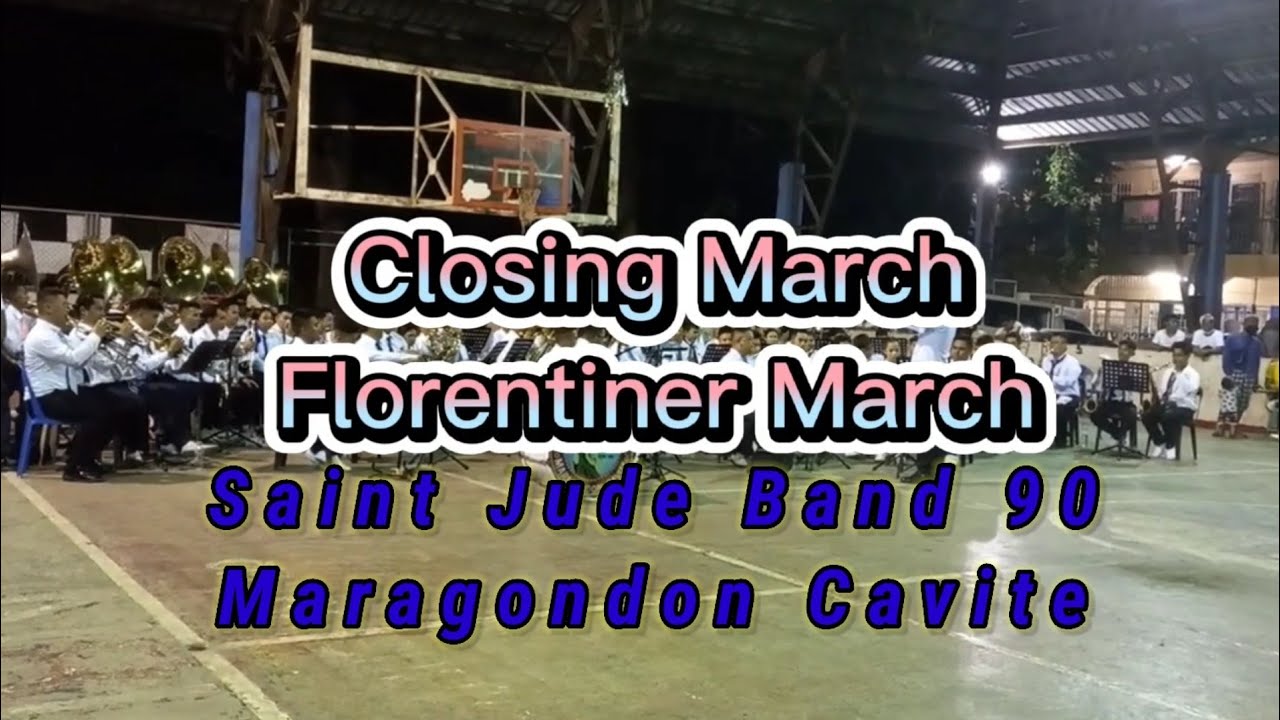 Florentiner March ( Closing March) by Saint Jude Band 90