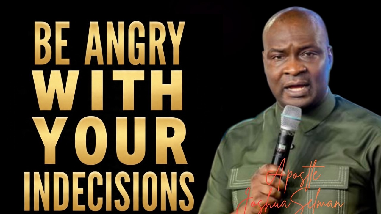 DON'T BE COMFORTABLE WHEN THINGS ARE NOT WORKING; God gave Anger for Change || APOSTLE JOSHUA SELMAN