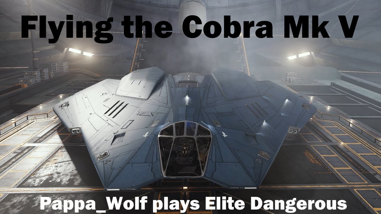 Cobra Mk V — мой новый любимый космический корабль — Pappa_Wolf играет в Elite Dangerous