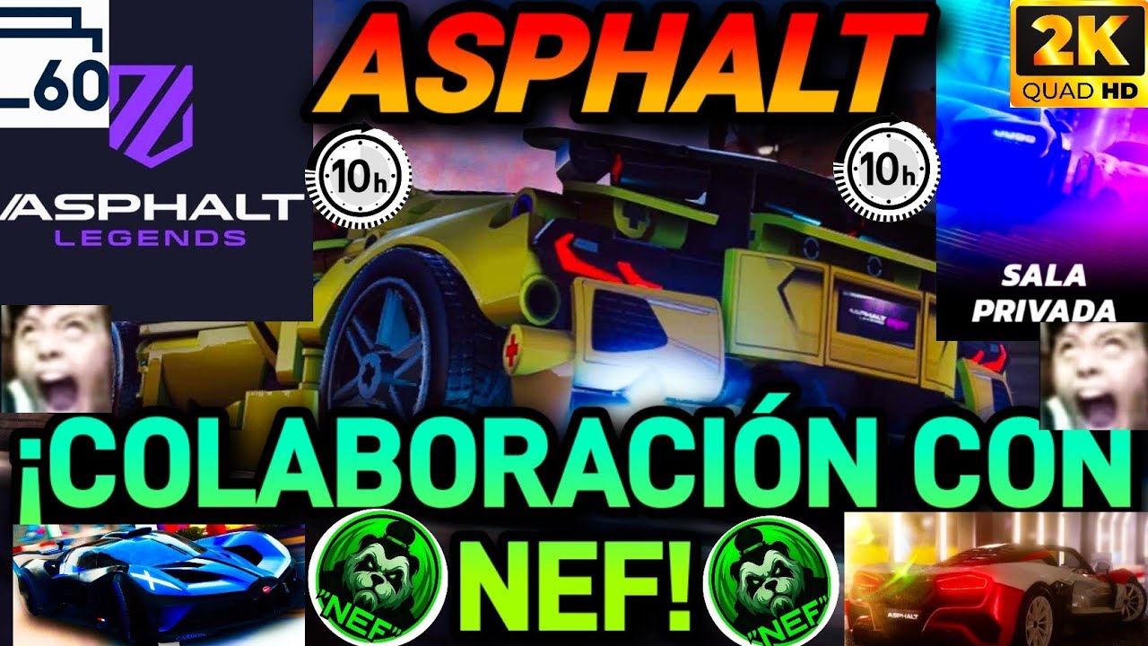 🔴ASPHALT - ¡ESPECIAL COLABORACIÓN CON NEF!🚘🛣😎🔥 🎮🥭[2K 60FPS]|PVP/SALAS PRIVADAS | 21/Enero/2026🏁🔴
