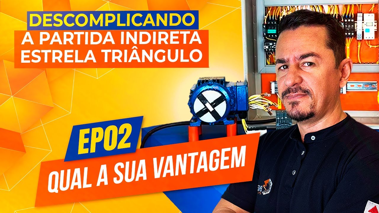 👌DESCOMPLICANDO a PARTIDA indireta ESTRELA TRIÂNGULO EP-02
