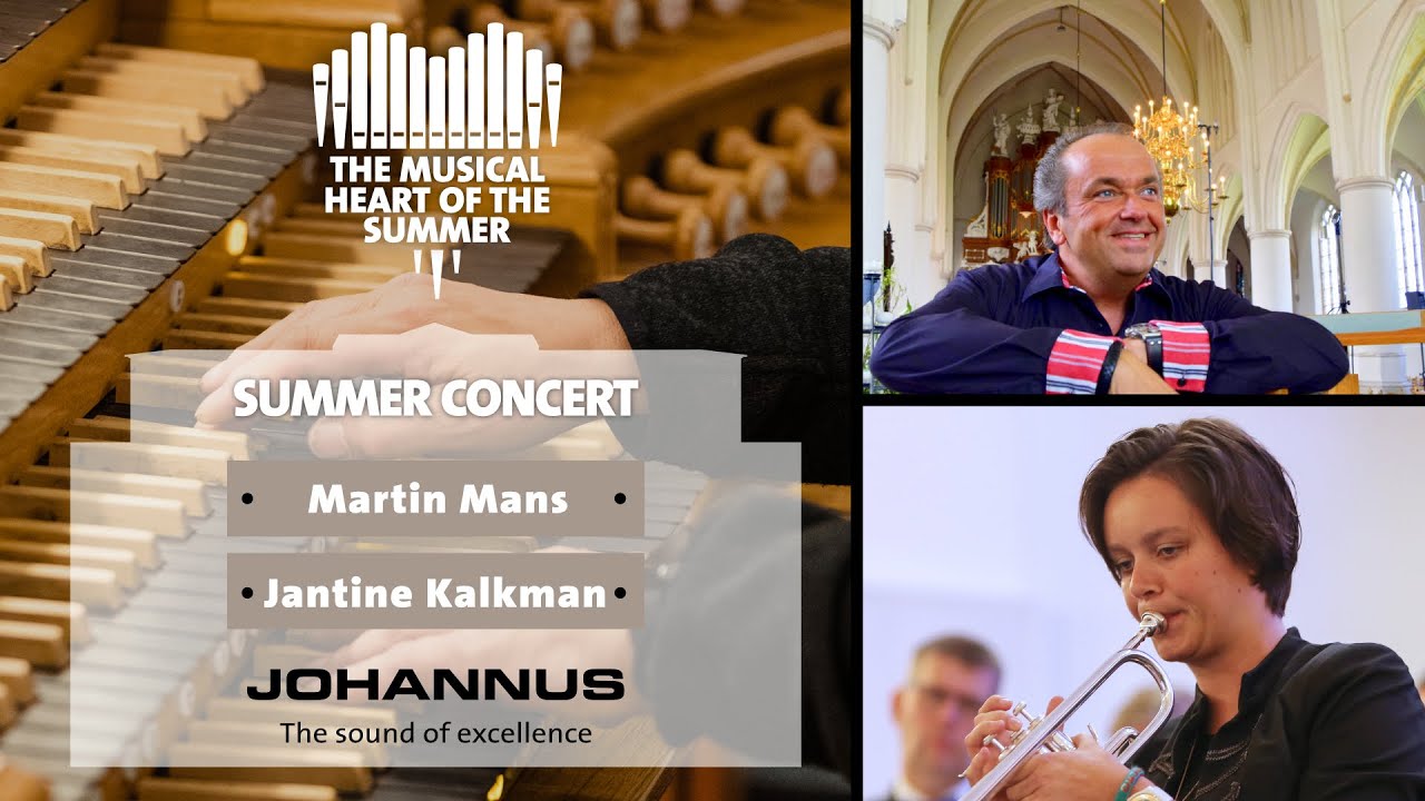 Johannus Summer Concert #1: Martin Mans & Jantine Kalkman