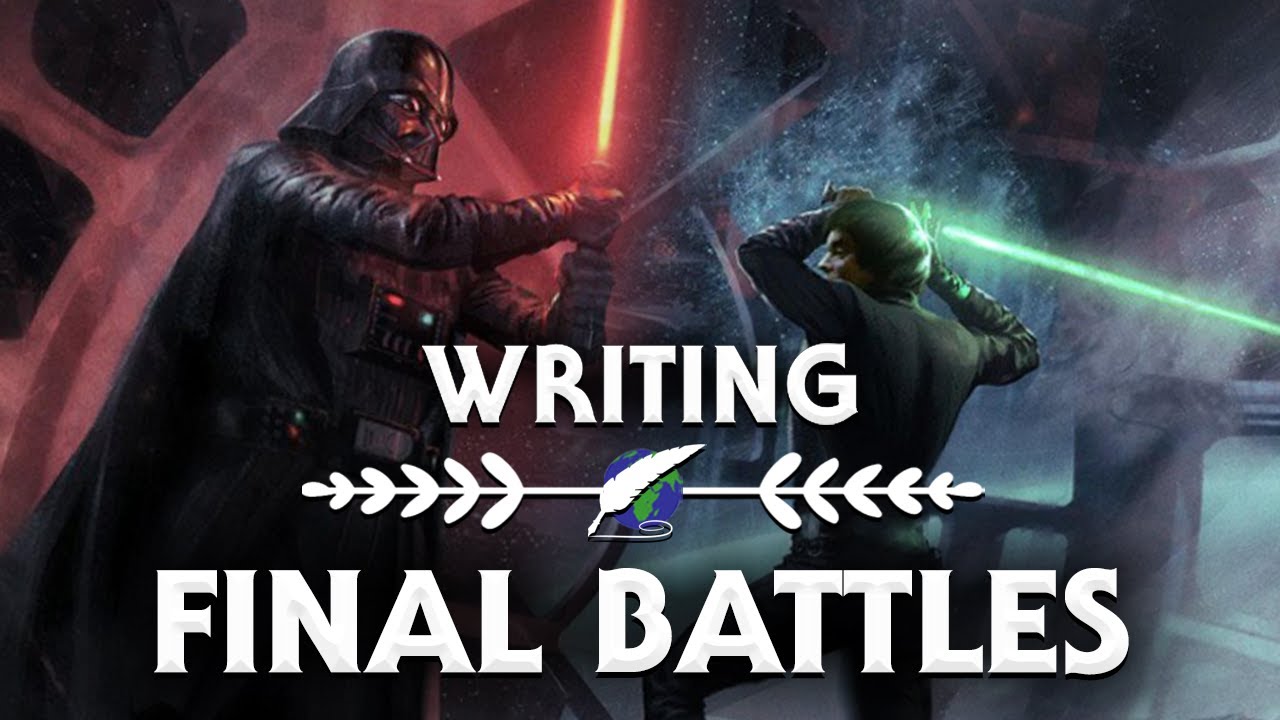 On Writing: final battles [ Avatar l Lord of the Rings l Star Wars l Pirates ]