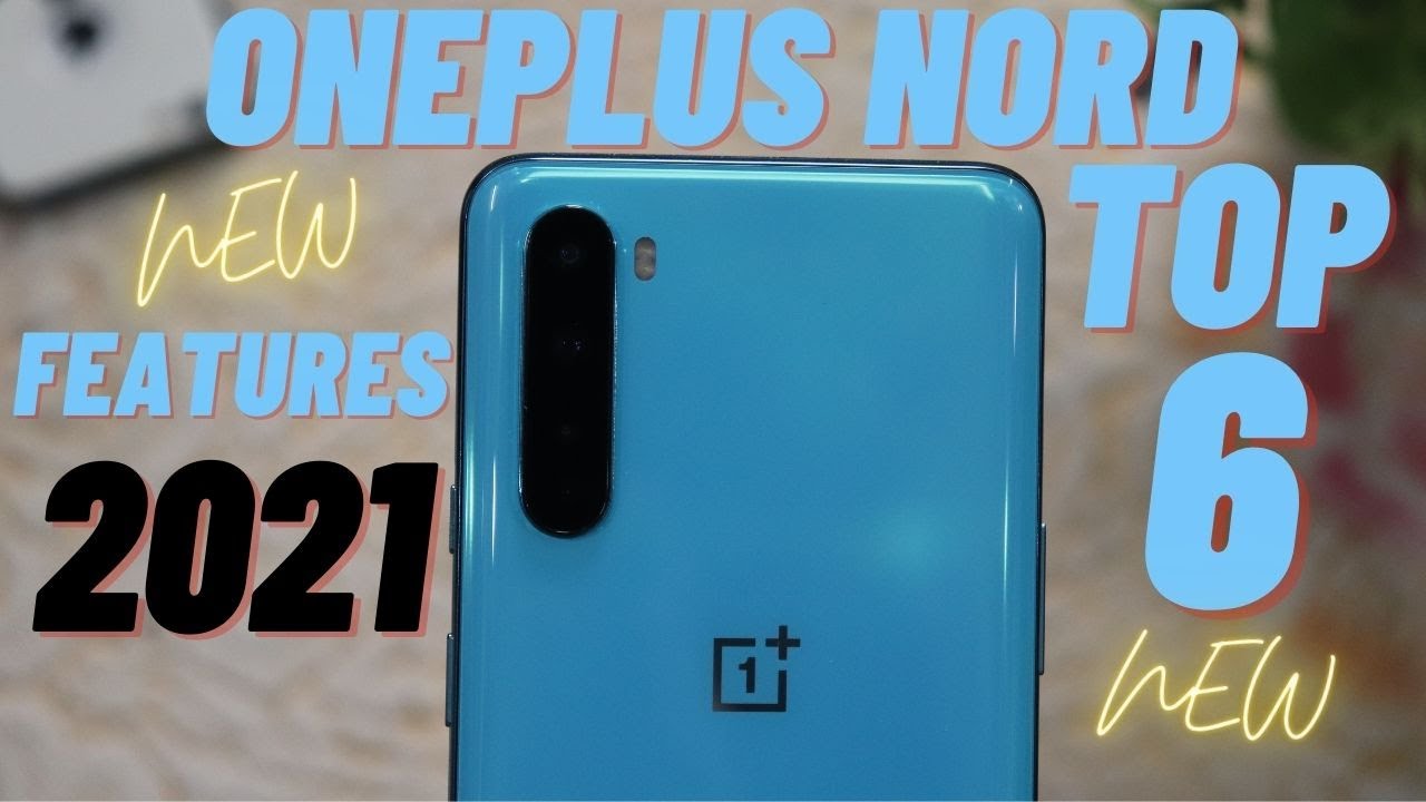 OnePlus Nord Top 6 NEW Features in 2021 After Android 11 Update! ( HINDI )