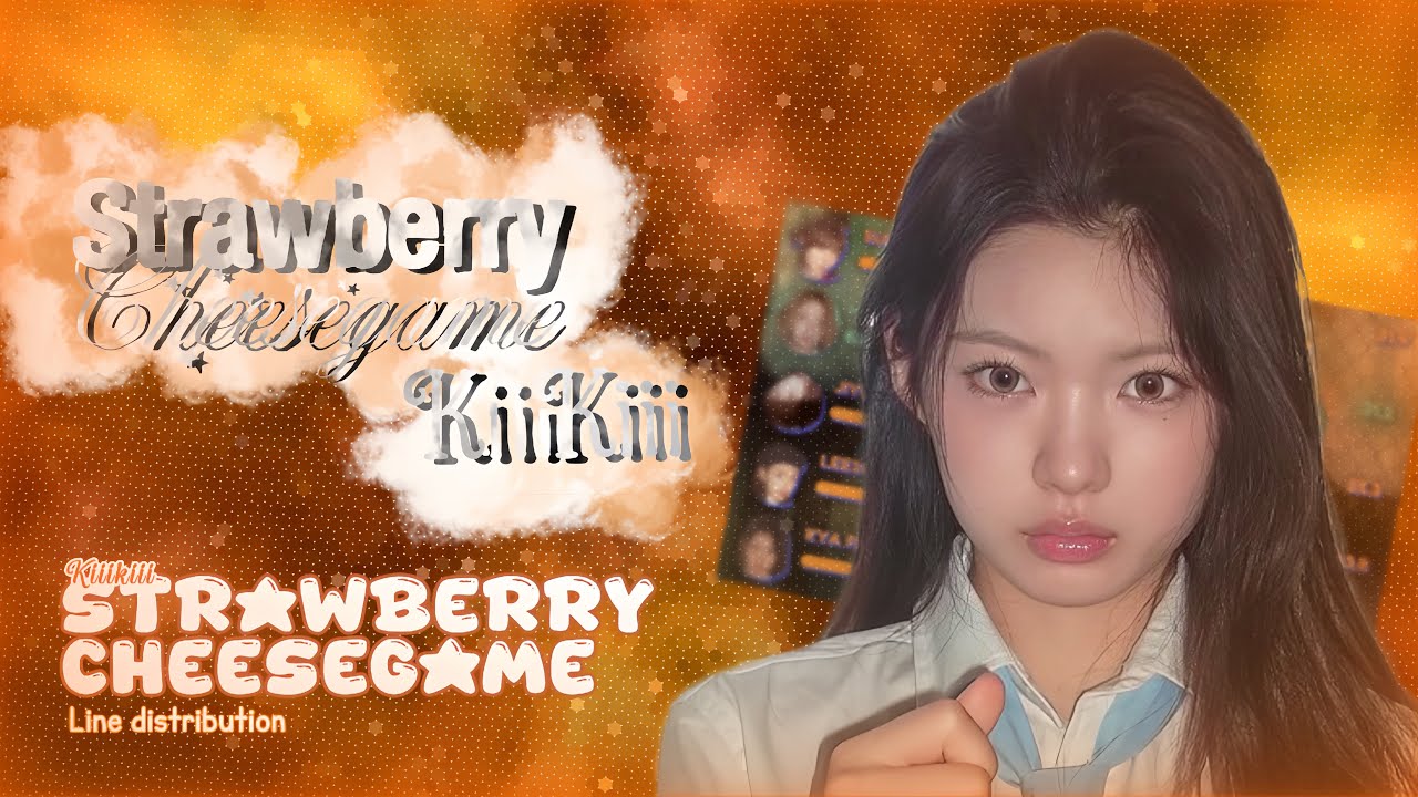 Kiiikiii - Strawberry cheesegame │ Line distribution  