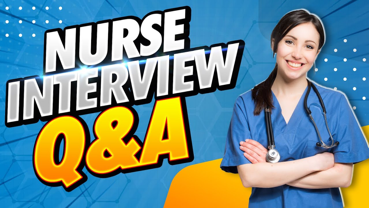 NURSE Interview Questions & ANSWERS! (How to PASS your NURSING Job Interview at the FIRST ATTEMPT!)