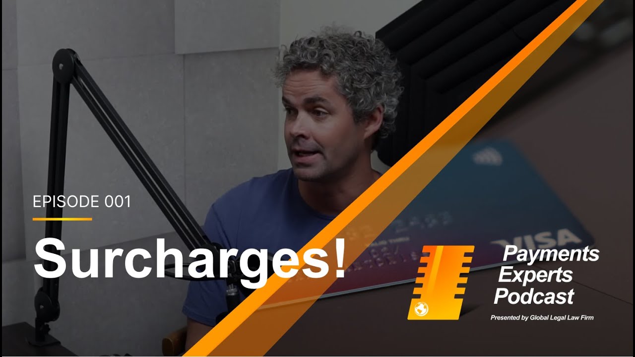 PEP | Ep 001 | Kick Off Episode - Surcharges! | Payments Experts Podcast