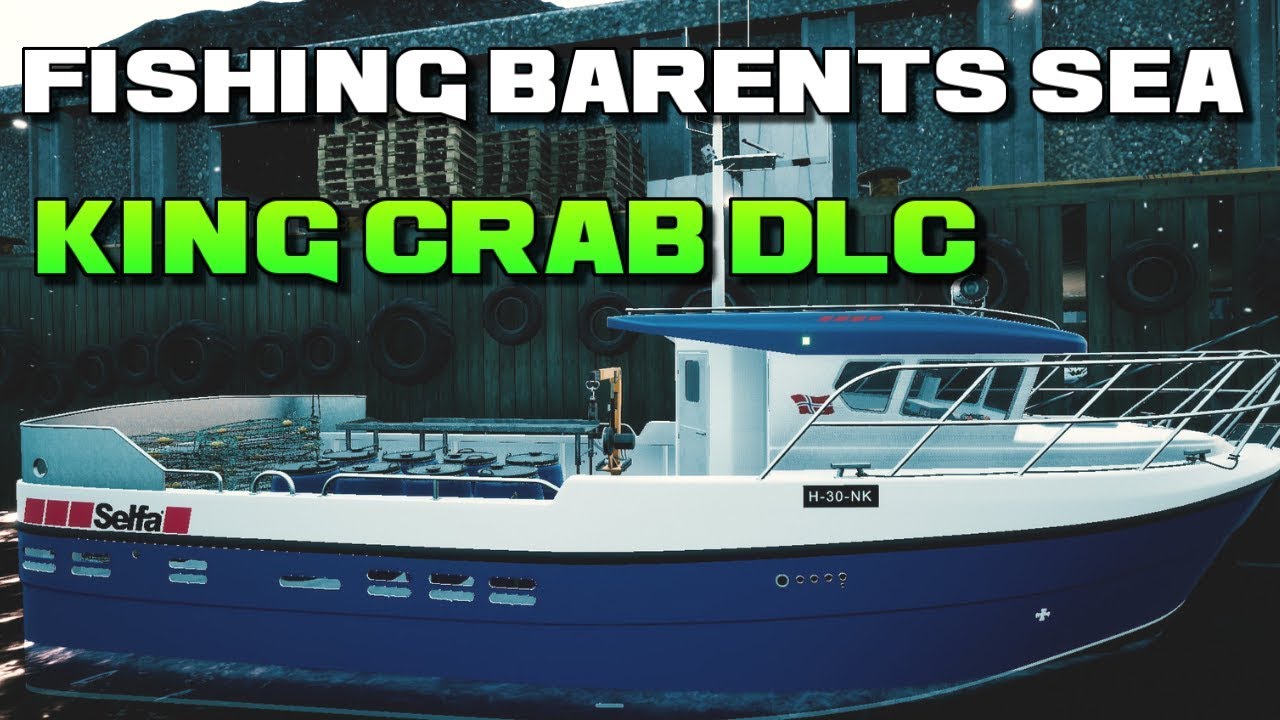 Fishing Barents Sea King Crab DLC