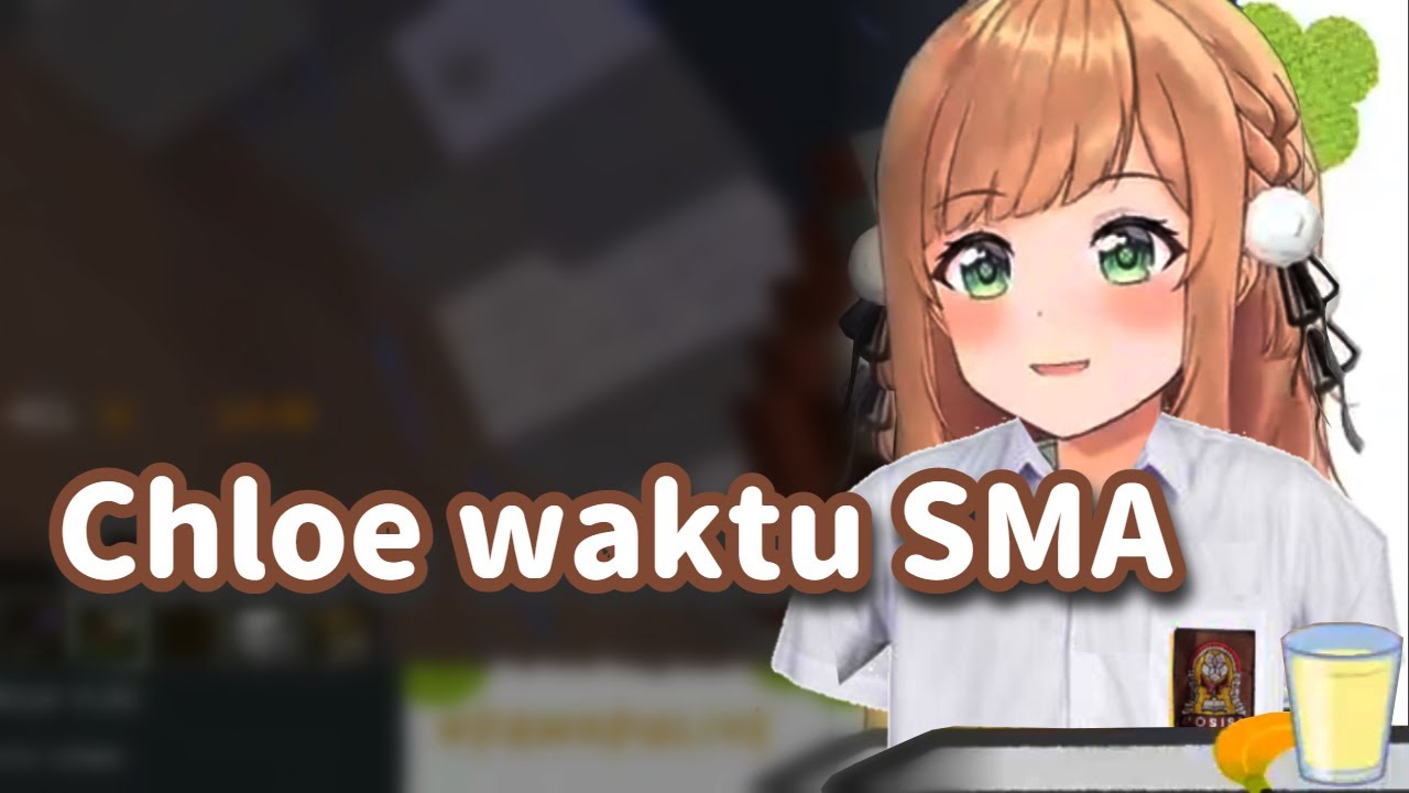 Kisah Chloe Semasa Sekolah【Chloe Pawapua】