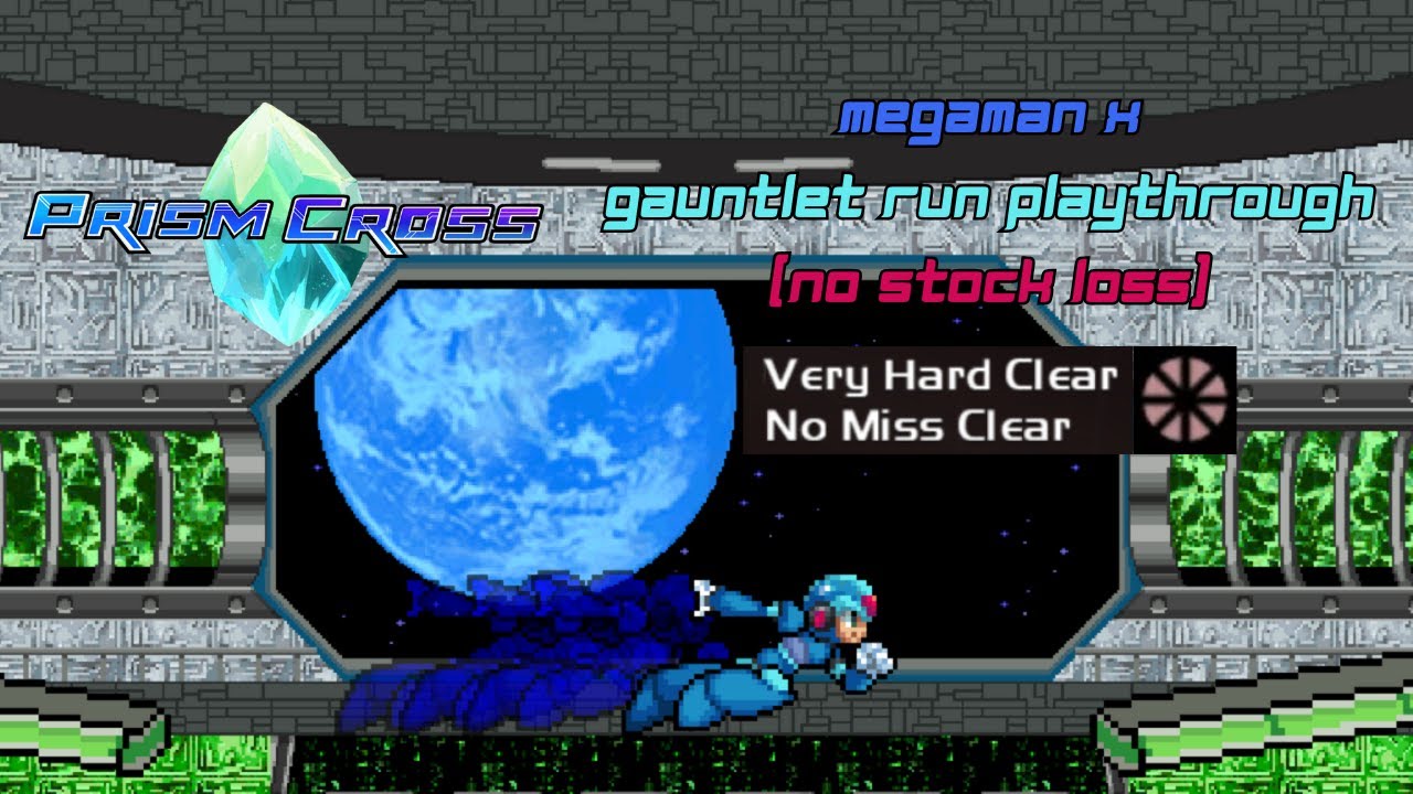 Prism Cross - Mega Man X Gauntlet Run Playthrough (No Stock Loss)