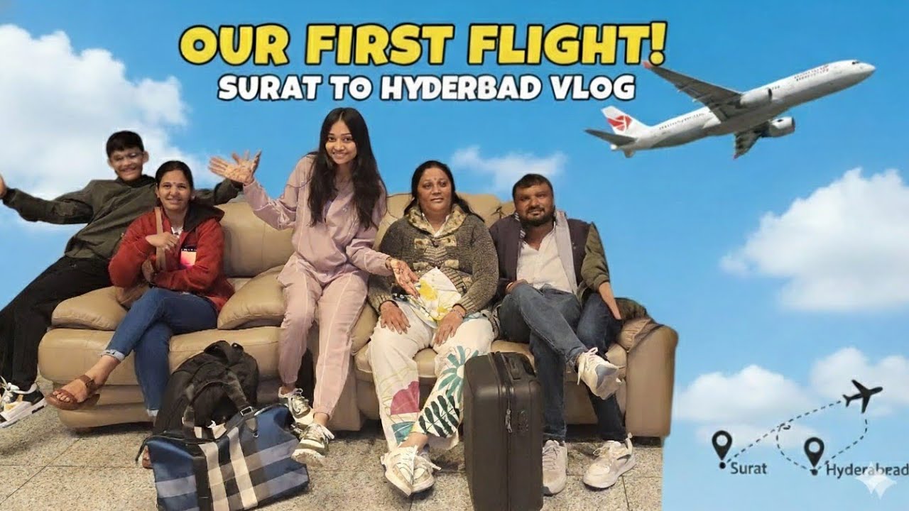 My FIRST Flight Experience ✈️ | Surat to Hyderabad☺️