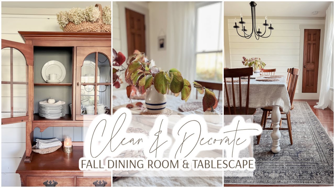 Fall Clean and Decorate with Me - Relaxed Cottage Farmhouse Dining Room & Tablescape