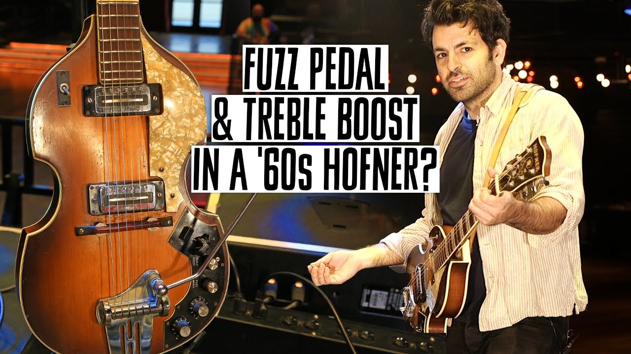 A Fuzz & Treble Booster in a 1964 Hofner 459 VTZ