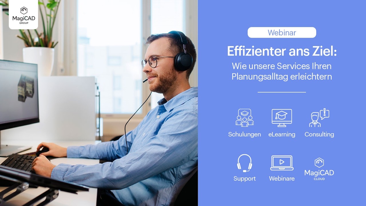 MagiCAD Services - Alles über Schulungen, eLearning, Support & mehr. (Webinar)