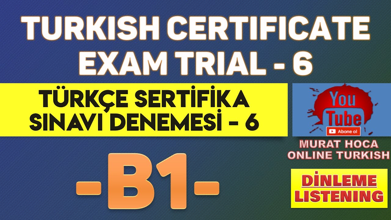 B1 Türkçe (TÖMER) Sertifika Sınavı Dinleme 6-Türkçe Dersi İçin Arayınız- B1 Turkish Certificate Exam