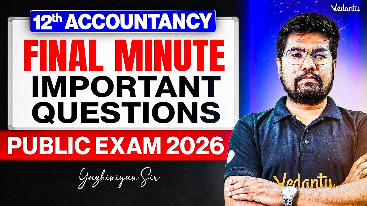 12th Accountancy Important Questions | Public Exam 2026 | State Board Tamil | Yazhiniyan Sir