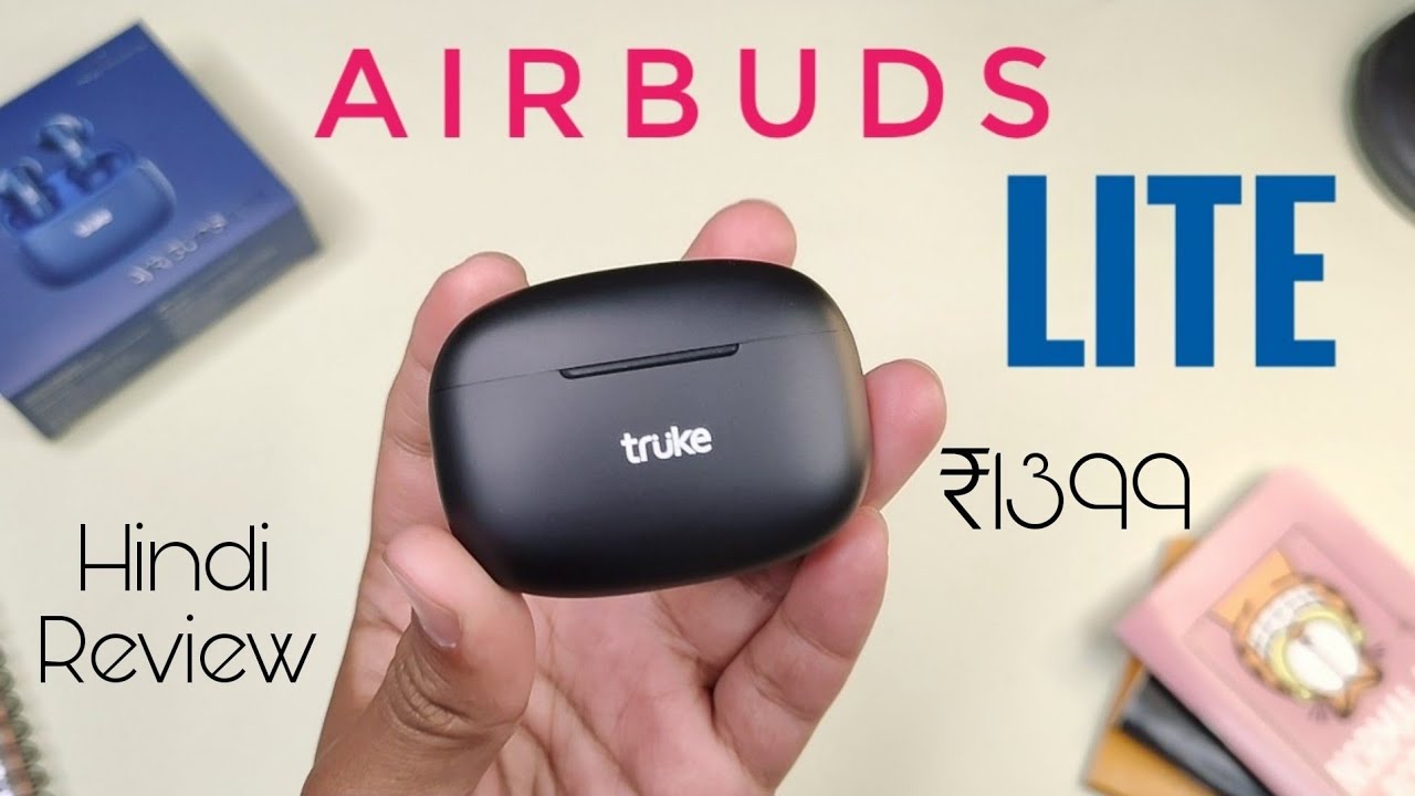 Truke Airbuds Lite With Auto in-ear Detection & Gaming Mode | Honest Review