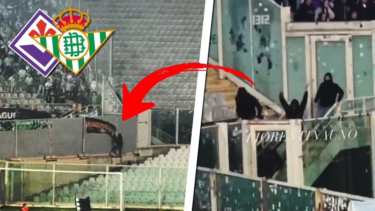 Fiorentina - Betis | Fiorentina Fans Stolen Real Betis Banner - Tensione in Fiorentina-Real Betis