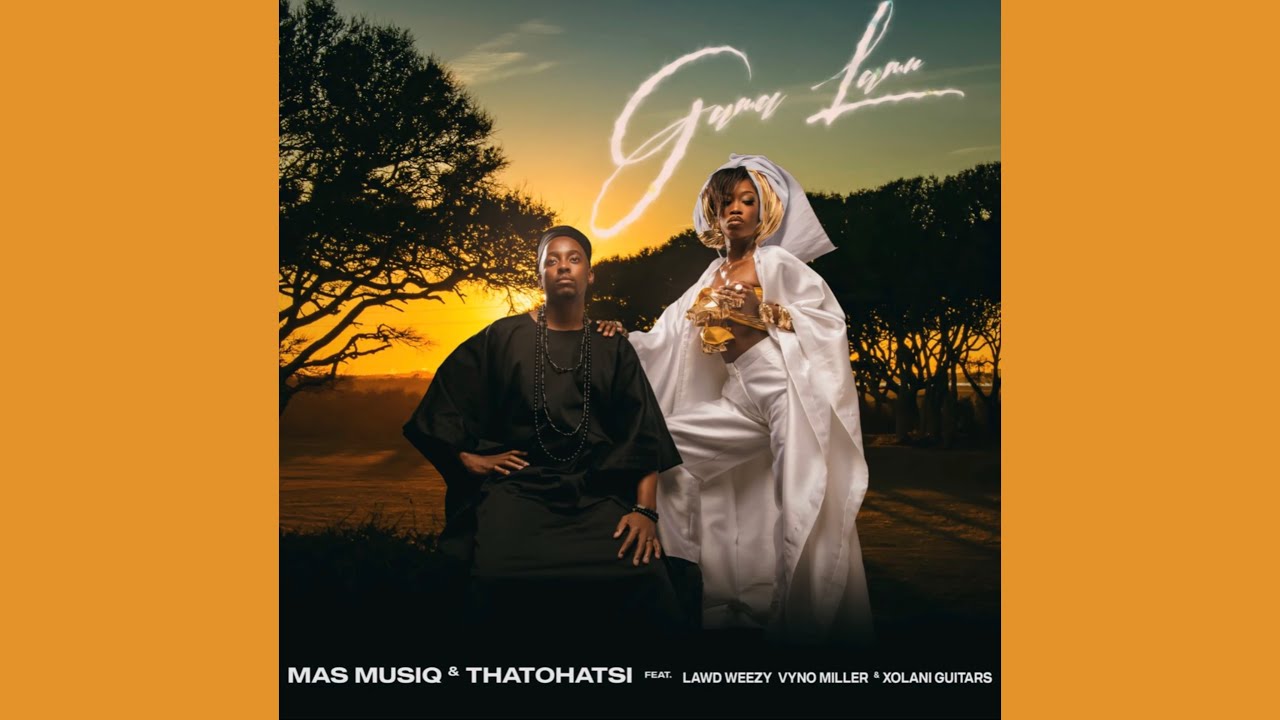 Mas Musiq & Thatohatsi - Gama Lami (Official Audio) feat. Lawd Weezy, Vyno Miller & Xolani Guitars 