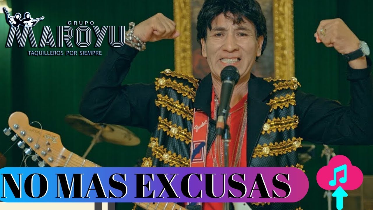 Maroyu ▶ No Mas Excusas ✅🎶🎸