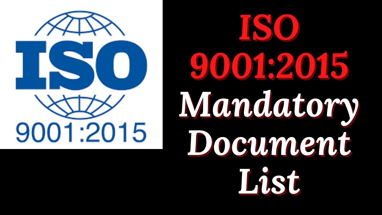 ISO 9001 2015 Mandatory Document List || Quality Management Complete Document List