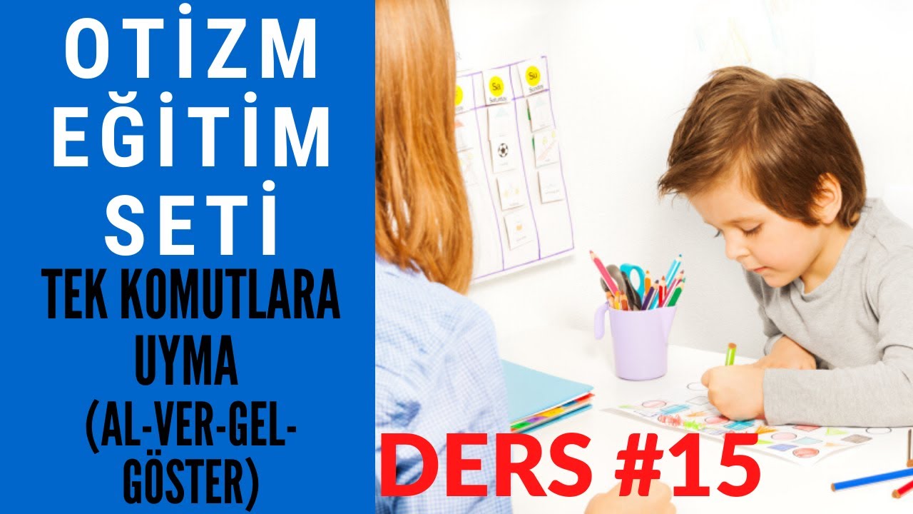 Ders #15 Tek komutlara Uyma (Al-ver-gel-göster) [OTİZM VİDEO EĞİTİM SETİ]