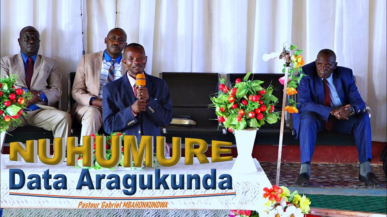 KUBA UGERAGEZWA SI AKARENGANYO K'IMANA - NUHUMURE DATA ARAKUZI/Pasteur Gabriel MBAHONKUNDWA