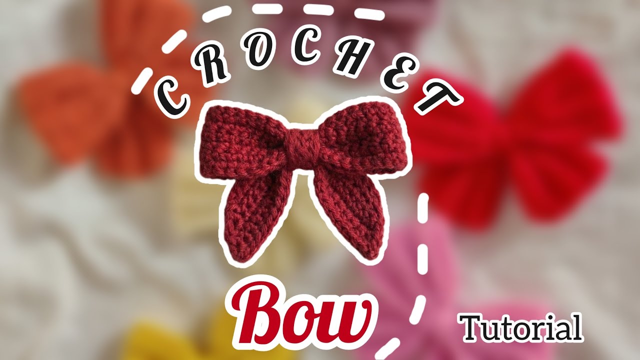 Crochet Bow Tutorial | For Beginners | Easily Explained  