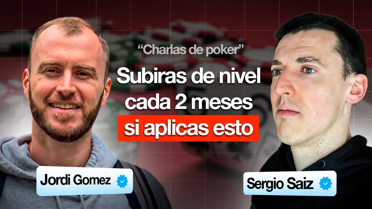 Por qué NO Subes Niveles en el Poker (Jordi Gomez)| Episodio 5