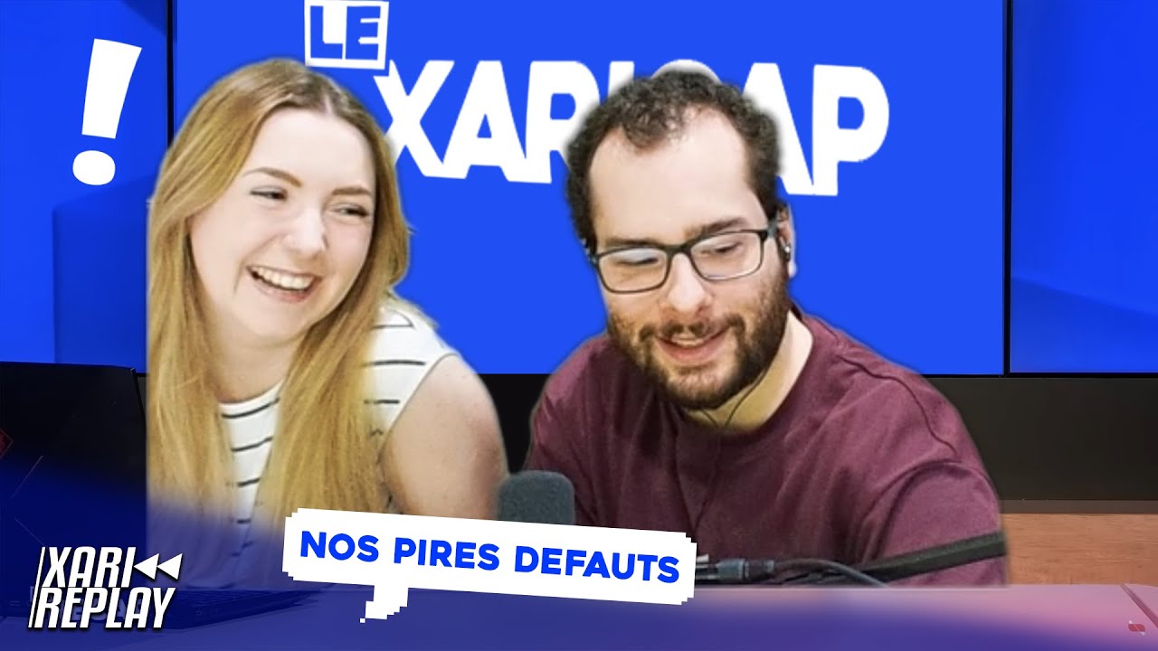 MARIE ME CONFRONTE &Agrave; TOUS MES D&Eacute;FAUTS | LE XARiCAP #2