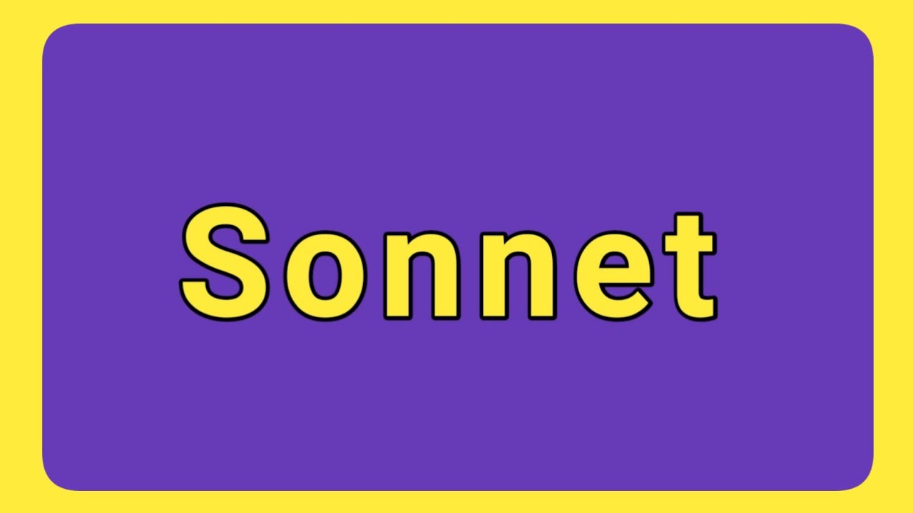 Sonnet | details about sonnet