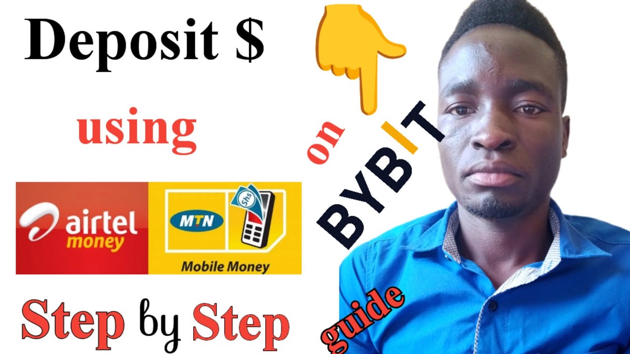 How to deposit money in bybit using MTN and Airtel Mobile Money 