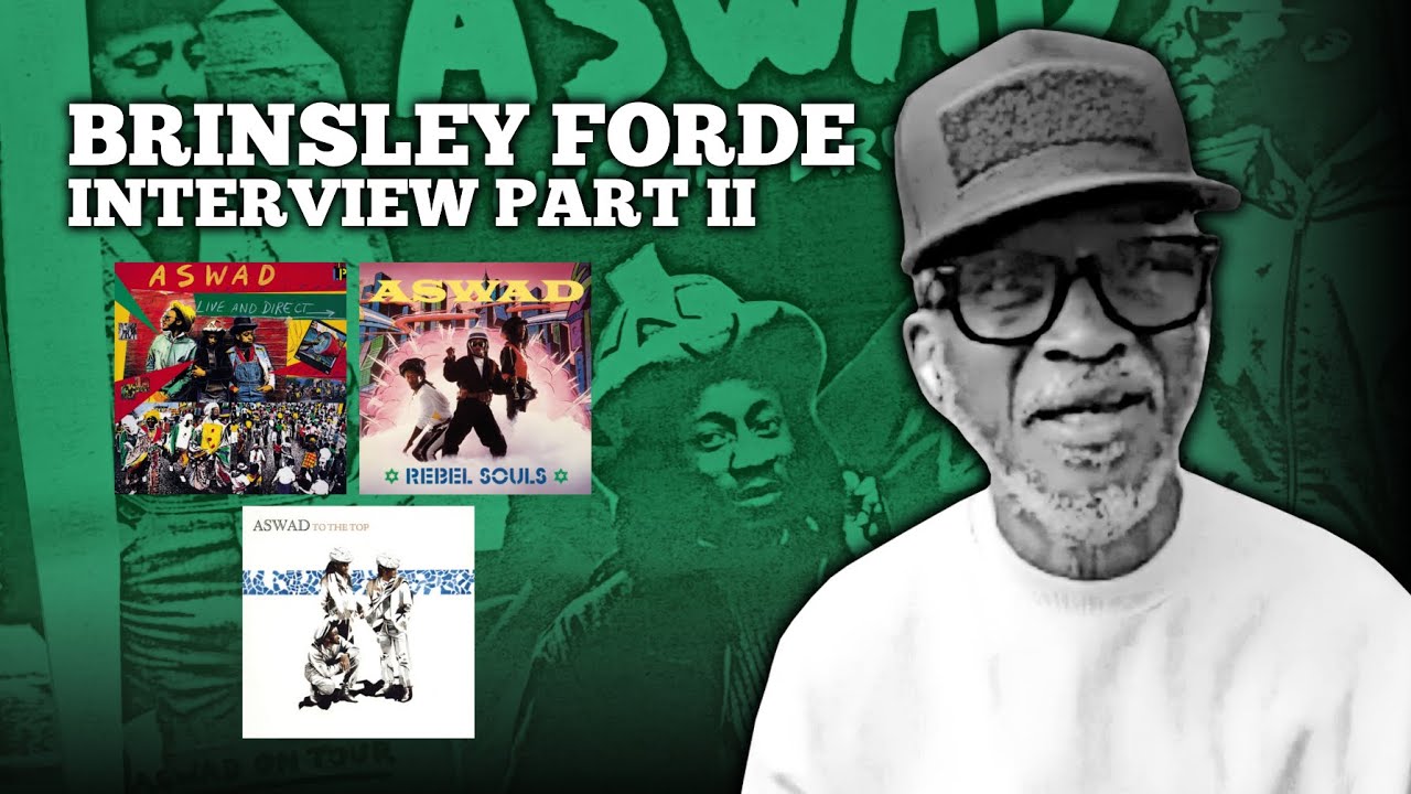 Brinsley Forde Interview Part 2: Live And Direct, Rebel Souls, To The Top