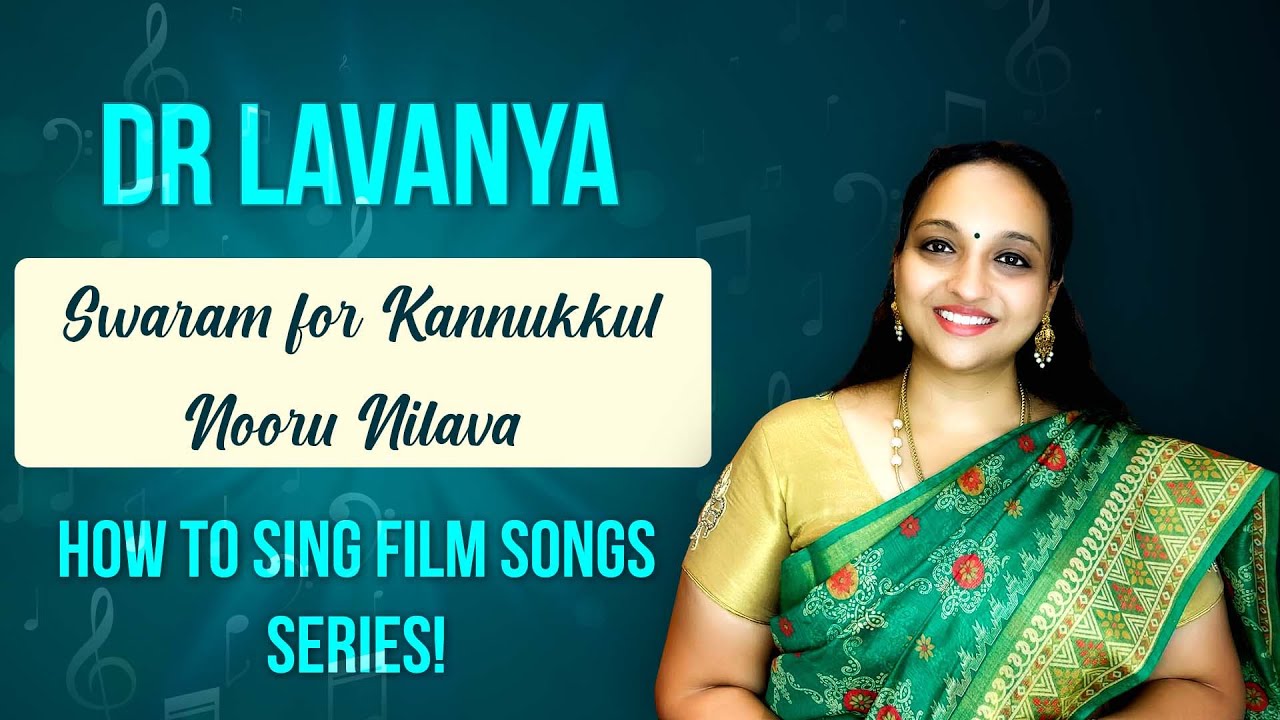 | Swaram for Kannukkul Nooru Nilava | Vedham Pudhithu | Dr Lavanya | Carnatic Notes | Notations |