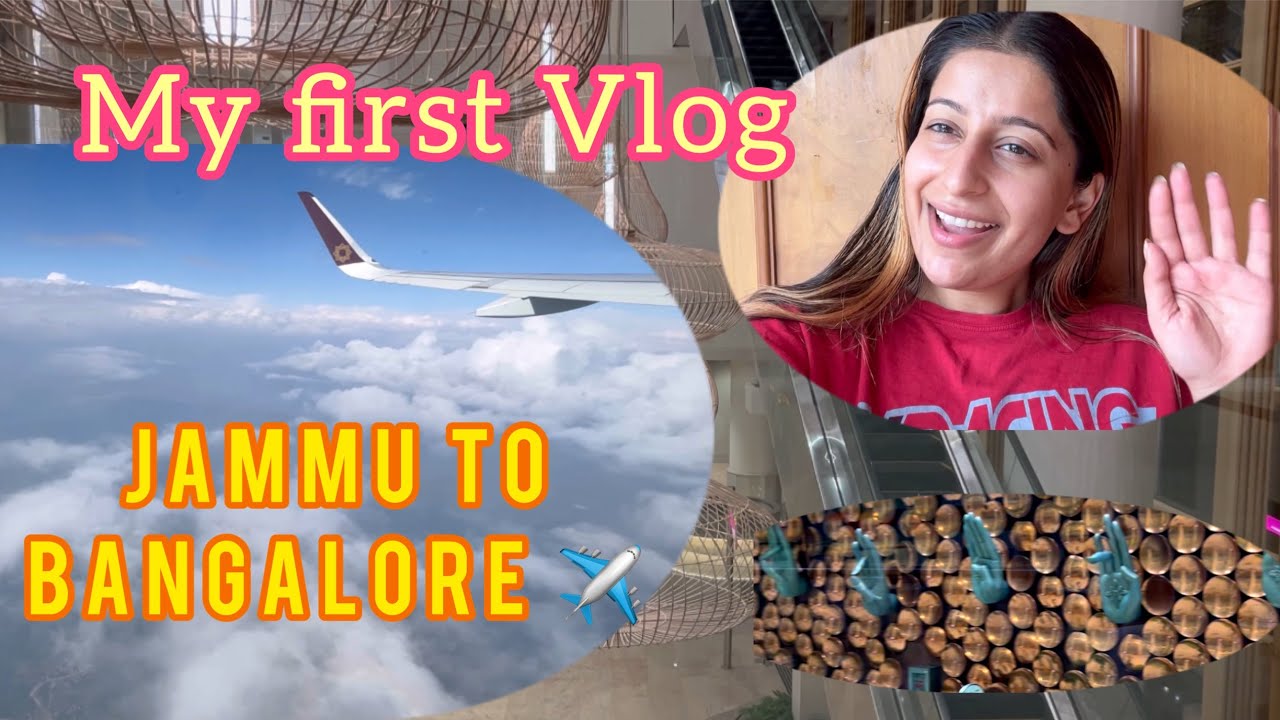 My First Vlog | Jammu to Bangalore | Travel | Delhi Airport SimSim #youtube #myfirstvlog #firstvlog