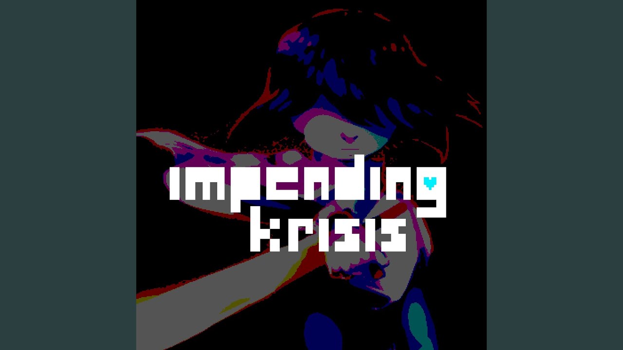 Impending Krisis
