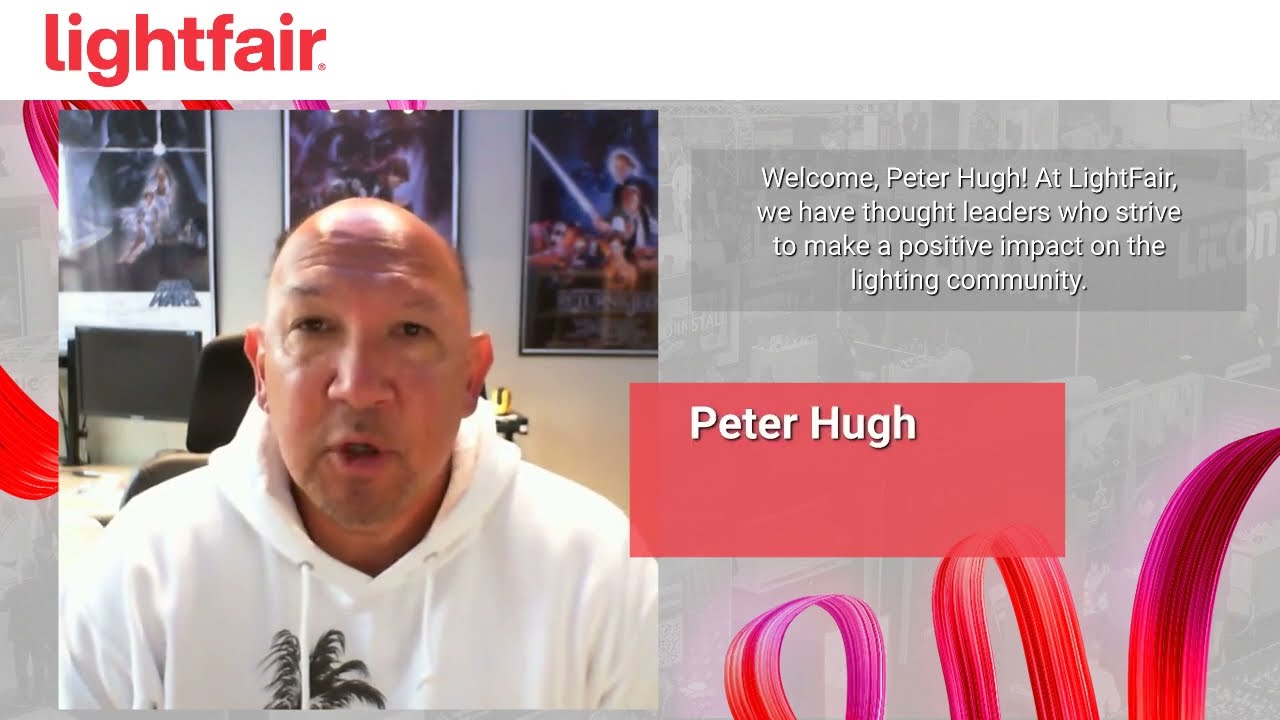 Peter Hugh, Hugh Lighting Design, LightFair Brand Ambassador | Why Attend LightFair