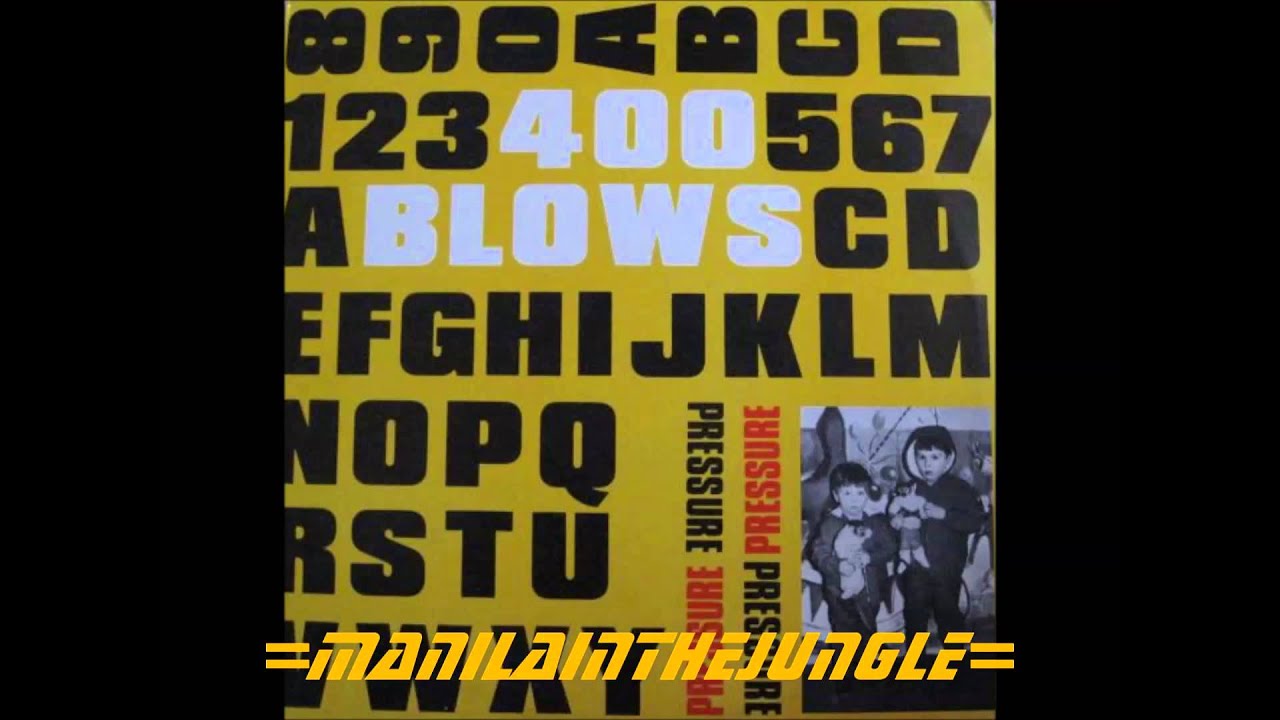 400 BLOWS - Radio Pressure (1984)