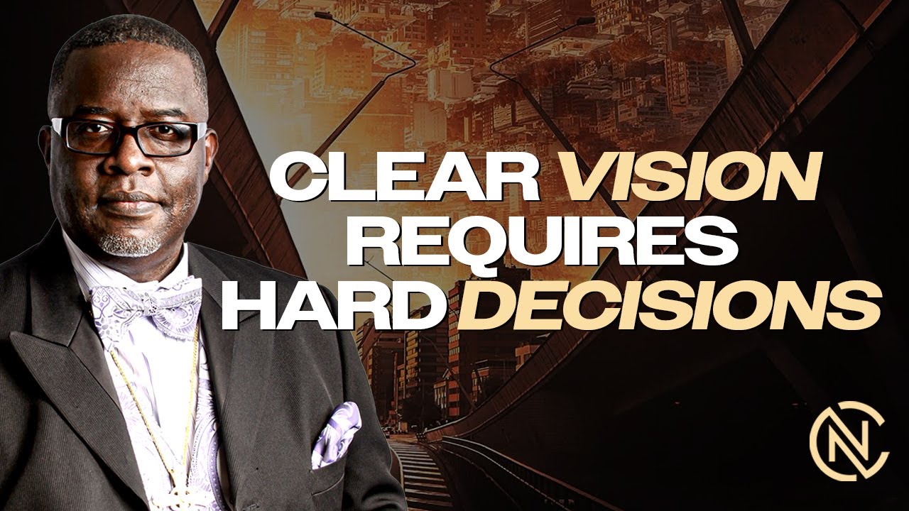 Clear Vision Requires Hard Decisions | 1.11.26 | New Covenant Christian Center