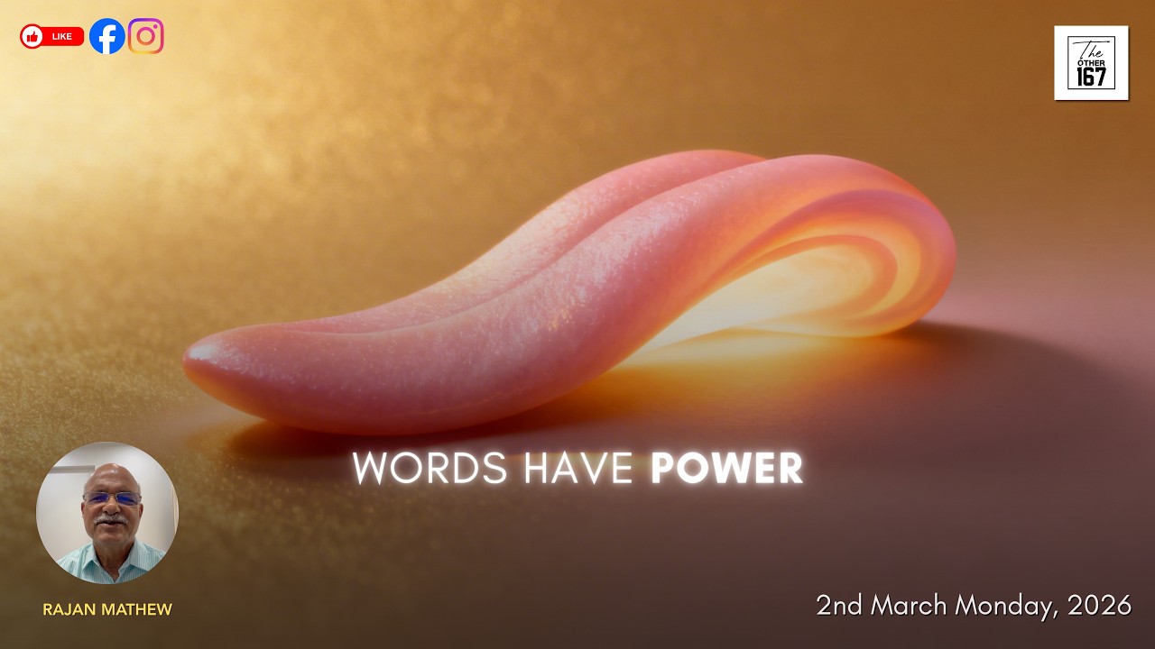 Words Have Power | Rajan Mathew | The Other 167