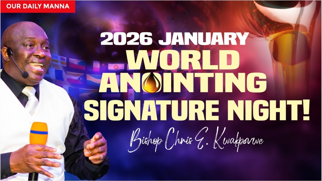 2026 JANUARY WORLD ANOINTING NIGHT || HIS SIGNATURE NIGHT|| 30 JAN. 2026||