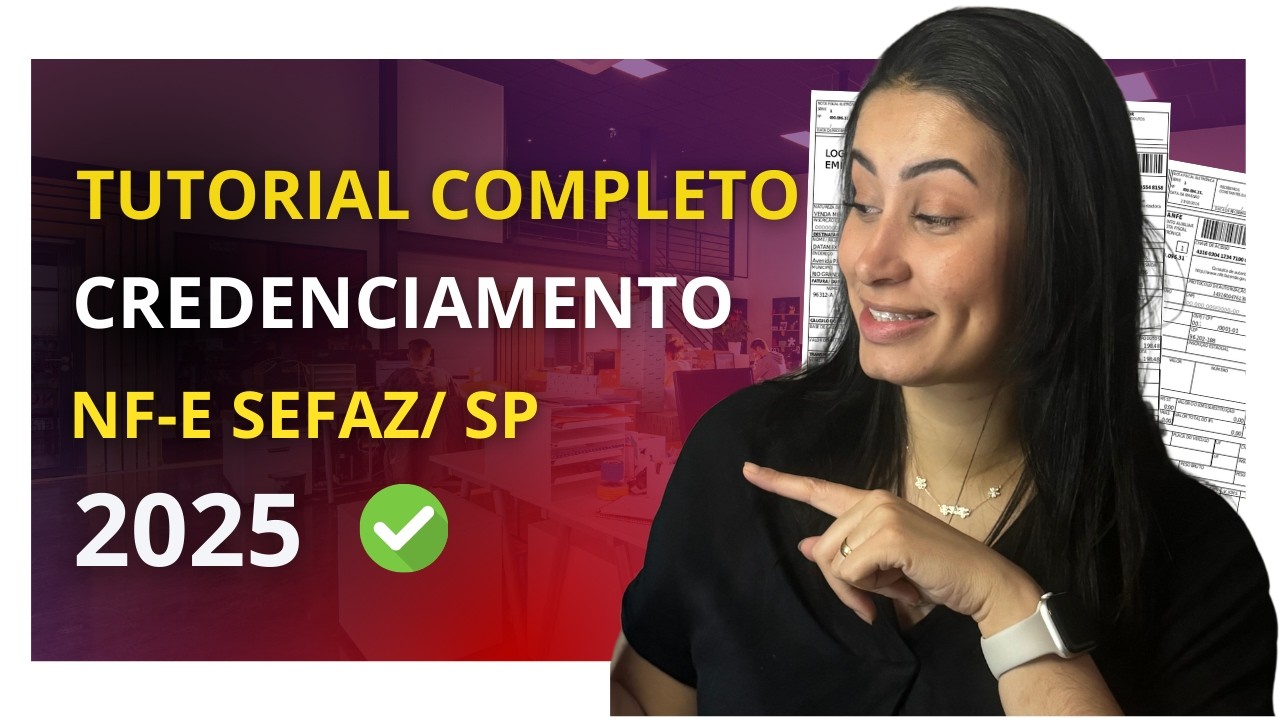 Novo credenciamento de nota fiscal SEFAZ SP para o MEI [Passo a passo Atualizado 2025]