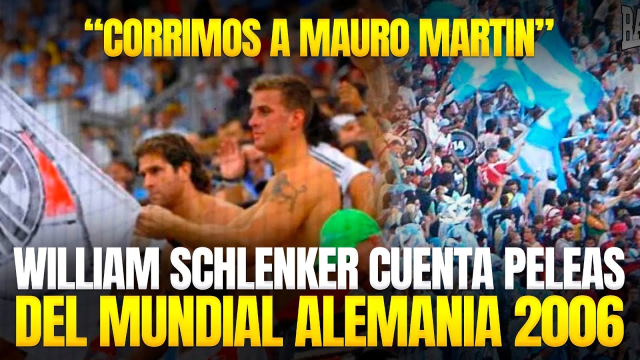 William Schlenker CUENTA peleas DEL mundial Alemania 2006 