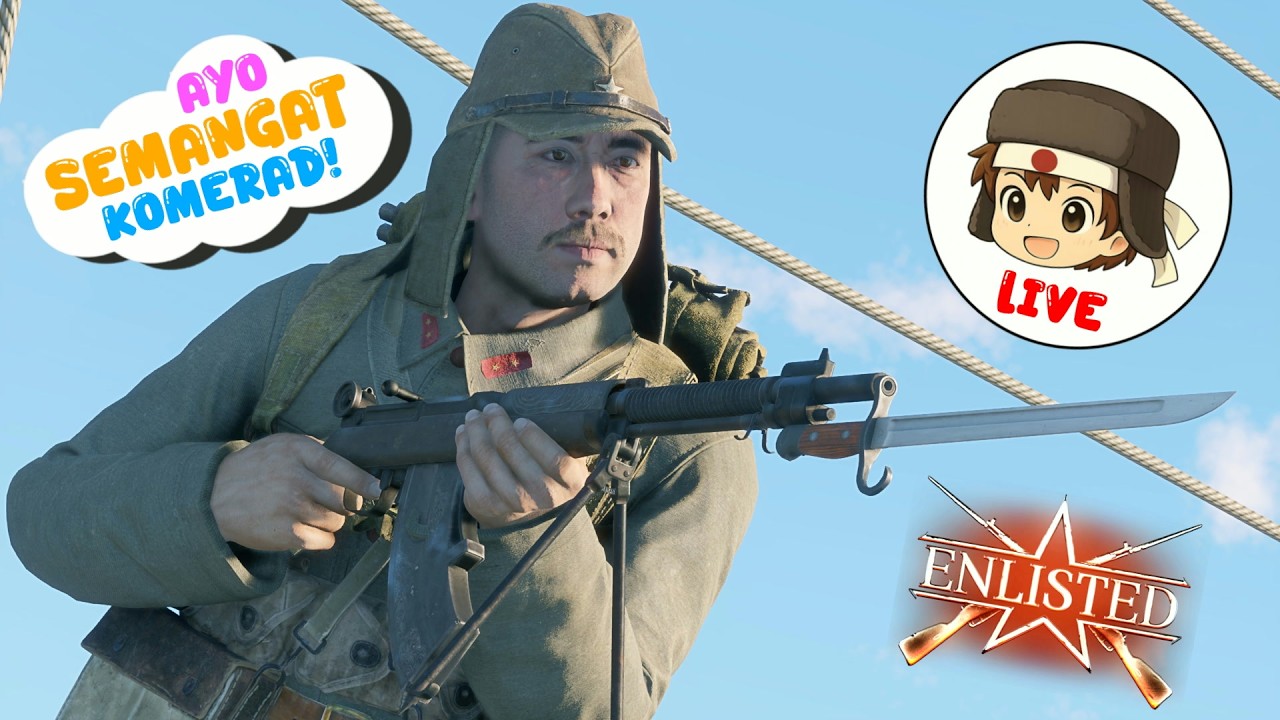 [OHAYO MARI JAYALAH HINOMARU KU SEMANGAT] !! Enlisted Stream #ww2 #ww2games