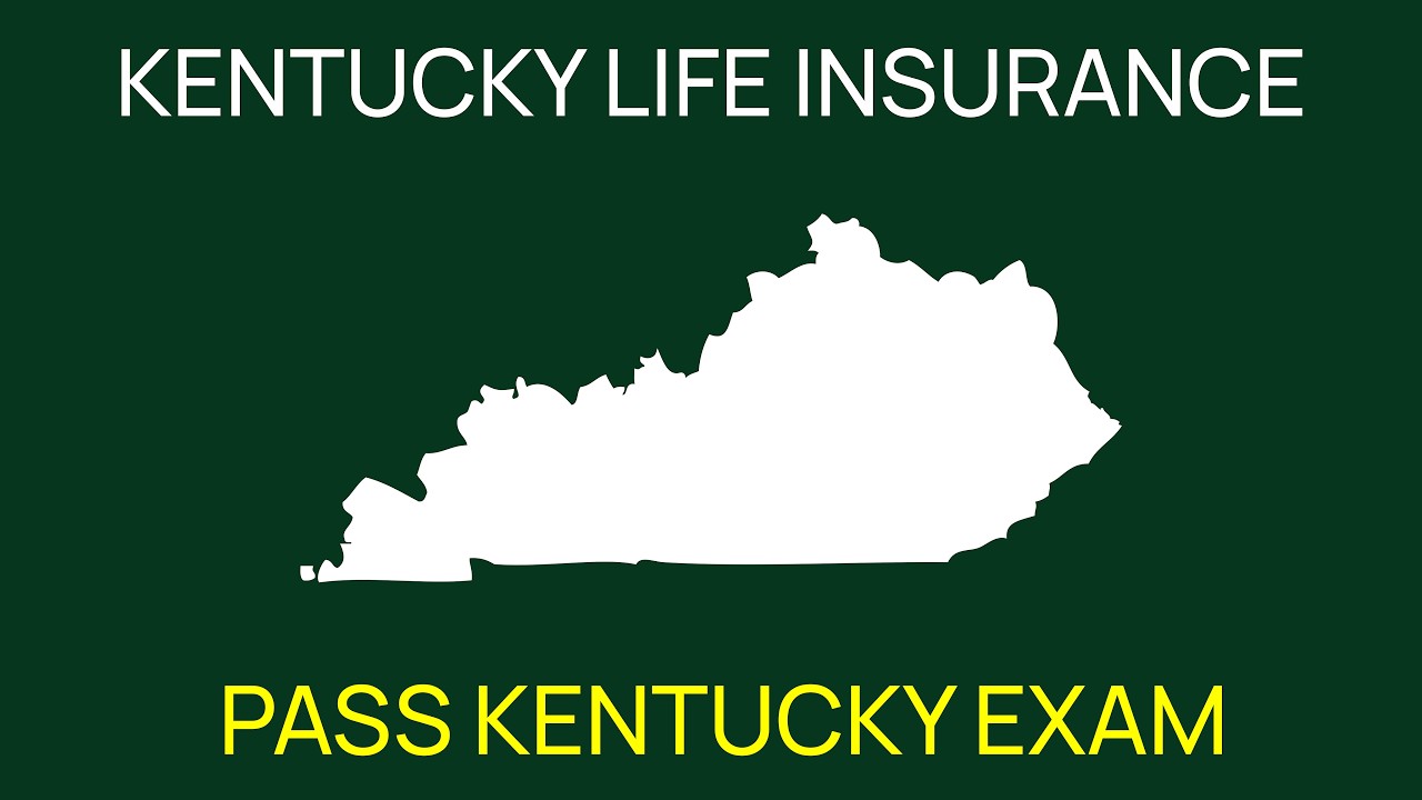 Kentucky Life Insurance License Exam Study Guide (State-Specific)