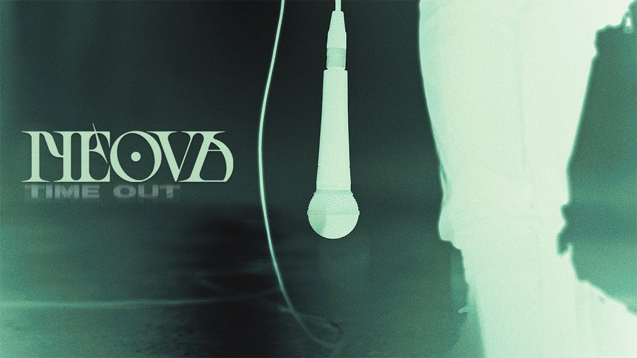 Neova - Time Out (Official Music Video)
