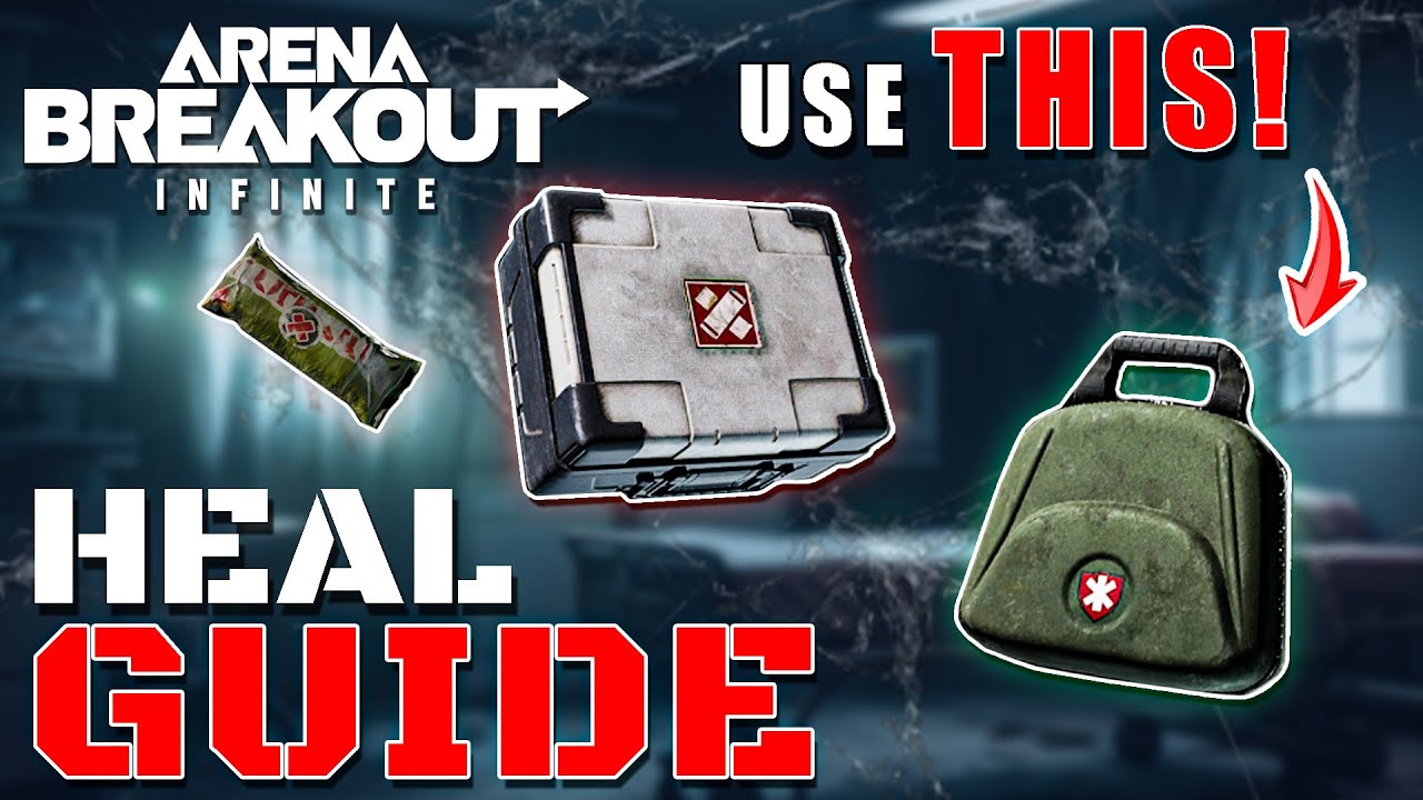 The ULTIMATE Healing Guide &ndash; Survive Every Raid | Arena Breakout Infinite