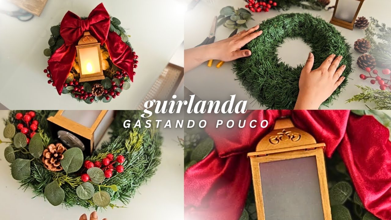 DIY | Guirlanda para o natal gastando pouco | Passo a passo montando uma guirlanda natalina