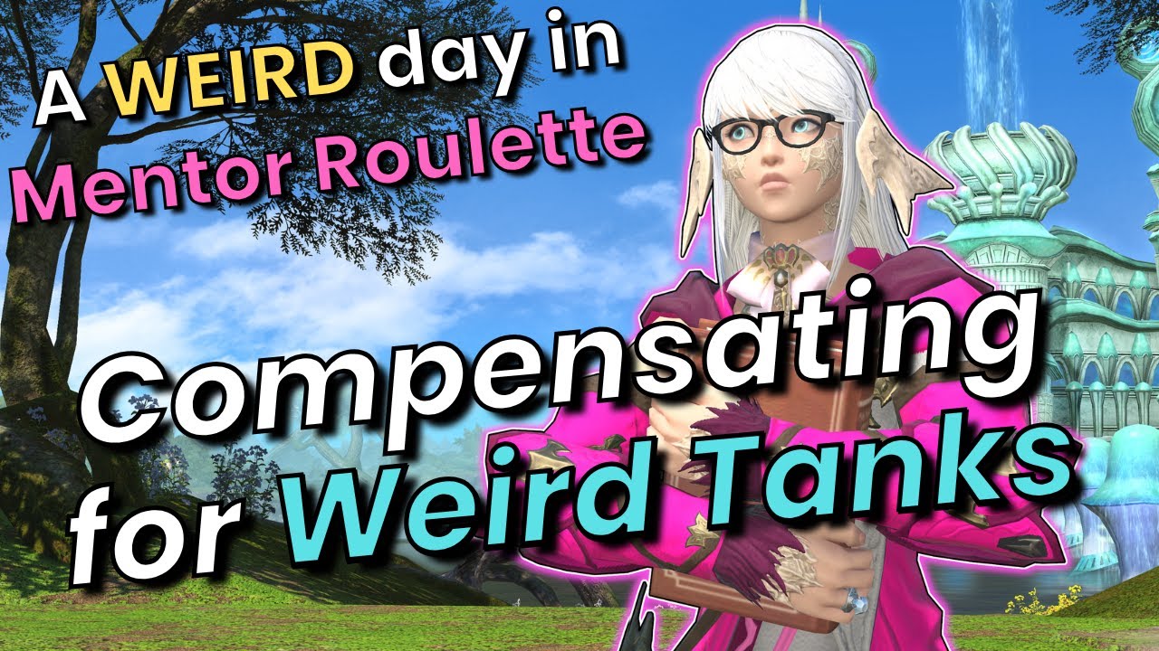 Healing Weird Tanks! A WEIRD Day in Mentor Roulette!